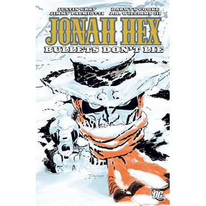 Jonah Hex Bullets Don´t Lie TPB